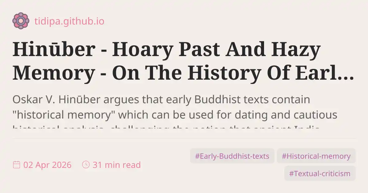 Hinūber - Hoary Past And Hazy Memory - On The History Of Early Buddhist ...